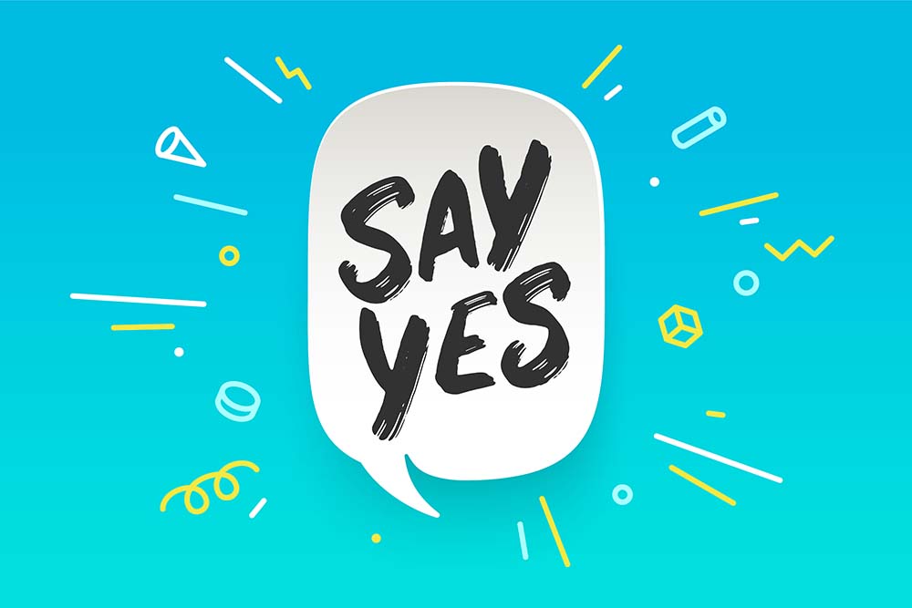 Say YES!!